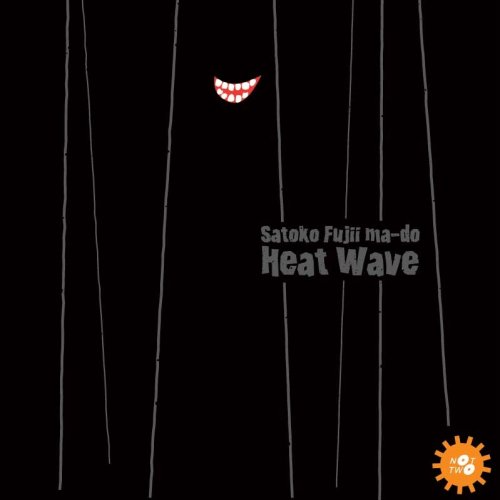Satoko Fujii Ma-Do: Heat Wave [CD]