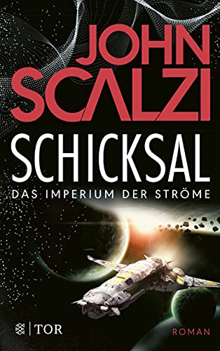 Schicksal - Das Imperium der Ströme 3: Roman (German Edition)