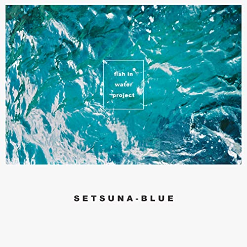 SETSUNA-BLUE