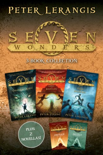 Seven Wonders 3-Book Collection: The Colossus Rises, Lost in Babylon, The Tomb of Shadows, The Select, The Orphan (English Edition)