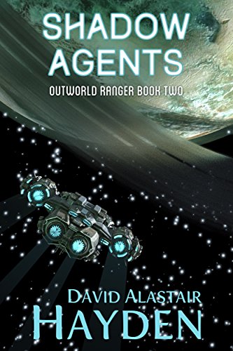 Shadow Agents (Outworld Ranger Book 3) (English Edition)