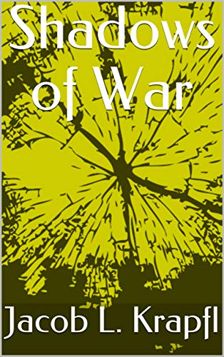 Shadows of War (English Edition)