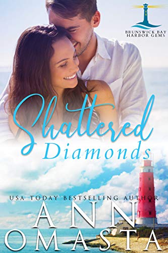 Shattered Diamonds: A suspenseful and addictive small-town Maine romance series to binge read (Brunswick Bay Harbor Gems Book 1) (English Edition)