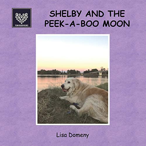 Shelby and the Peek-A-Boo Moon: Team Golden Oldies #4 (4)
