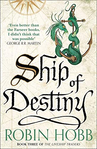 Ship of Destiny: Robin Hobb: Book 3 (The Liveship Traders)
