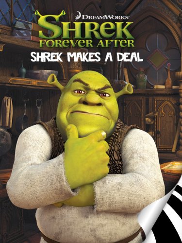 Shrek Forever After: Shrek Makes a Deal (English Edition)