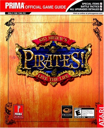Sid Meier's Pirates: the Official Strategy Guide