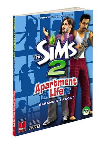 Sims 2: Apartment Life: Prima's Official Game Guide