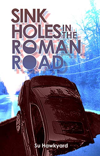Sinkholes in the Roman Road: A journey through the Book of Romans…avoiding the hazards to an abundant Christian life (English Edition)