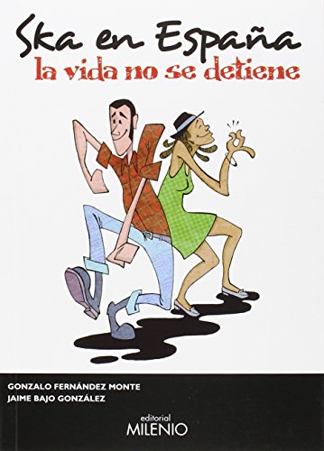 Ska en España: La vida no se detiene (Música)