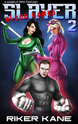 Slayer 2: Blood Games - GameLit RPG Fantasy (English Edition)