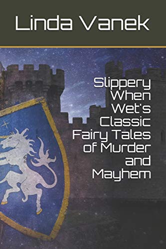 Slippery When Wet's Classic Fairy Tales of Murder and Mayhem