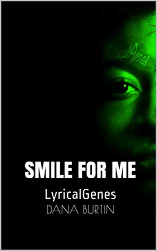 Smile For Me: LyricalGenes (English Edition)