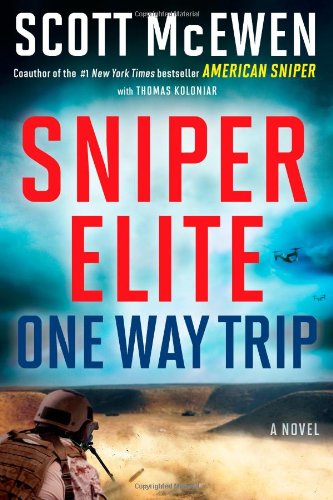 Sniper Elite: One-Way Trip: A Novel: 1