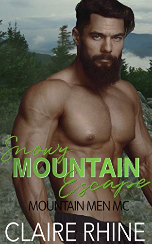 Snowy Mountain Escape (Mountain Men MC) (English Edition)