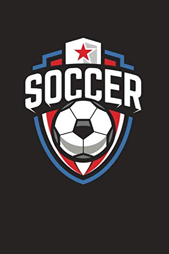 Soccer Notebook: Perfect for Soccer Fans and Lovers, Journal, College Ruled, Lined, 130 pages, 6x9"