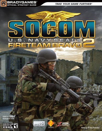 Socom U.S. Navy Seals Fireteam Bravo 2: Official Strategy Guide (Official Strategy Guides (Bradygames))