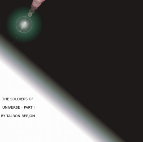 Soldiers of the Universe, Part 1 (English Edition)