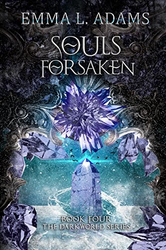 Souls Forsaken (The Darkworld Series Book 4) (English Edition)