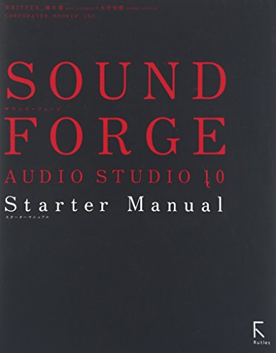 SOUND FORGE AUDIO STUDIO 10 Starter Manual