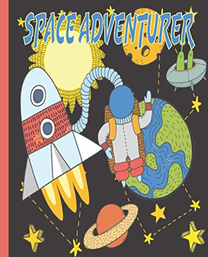 Space Adventurer: My Space Adventure 2 Color Activity Journal Book Child Galactic Story Writing Exercises Kids Dot to Dot Word Search Crossword Puzzles (Ages 8 and Up)