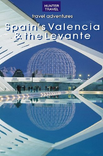 Spain's Valencia & the Levante (Travel Adventures) (English Edition)