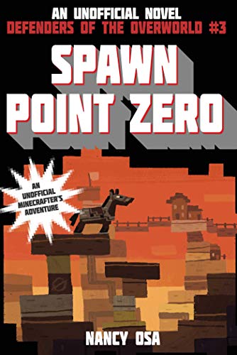 Spawn Point Zero: Defenders of the Overworld #3 (English Edition)