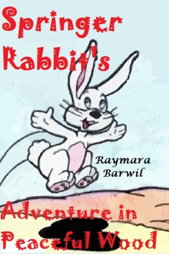 Springer Rabbit's Adventure in Peaceful Wood An Illustrated Story Book (English Edition)