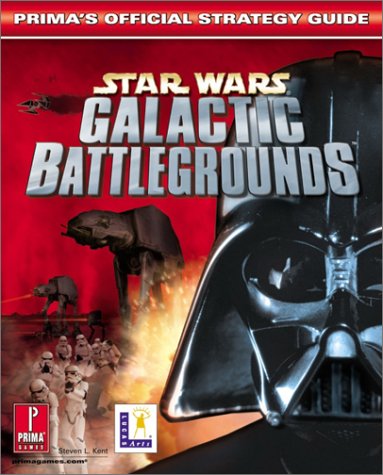 Star Wars Galactic Battlegrounds: Official Strategy Guide: Official Strategy Guide: Official Strategy Guide