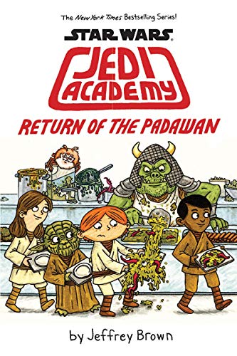 STAR WARS JEDI ACADEMY YR 02 RETURN OF THE PADAWAN (Star Wars Jedi Academy 2)