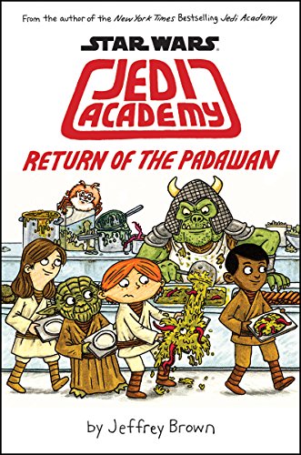 STAR WARS JEDI ACADEMY YR HC 02 RETURN OF PADAWAN (Star Wars: Jedi Academy, 2)
