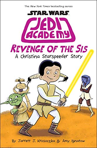 STAR WARS JEDI ACADEMY YR HC 07 REVENGE OF THE SIS