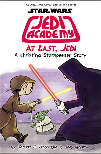 STAR WARS JEDI ACADEMY YR HC 09 AT LAST JEDI