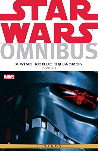Star Wars Omnibus: X-Wing Rogue Squadron Vol. 3 (Star Wars X-Wing Rouge Squadron Boxed) (English Edition)