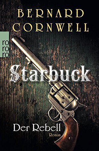 Starbuck: Der Rebell: 1