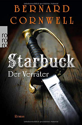 Starbuck: Der Verräter: Historischer Roman