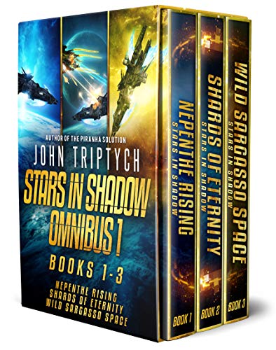 Stars in Shadow Omnibus 1: Books 1-3: Nepenthe Rising, Shards of Eternity, Wild Sargasso Space (English Edition)