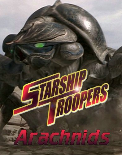 Starship Troopers Miniatures Game: The Arachnid Army Book Supplement by Matthew Sprange (February 01,2006)