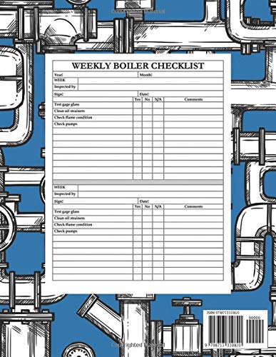 Steam Boiler Log Book: Weekly Boiler Maintenance Checklist, Inspect around your boiler equipment