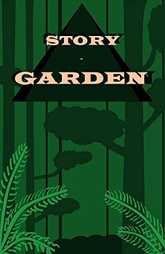 Story Garden: A Short Story Collection (English Edition)