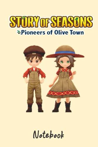 Story of Seasons Pioneers of Olive Town - Journal notebook - 100 Pages, 6x9: Story of Seasons Friends of Mineral Town notebook