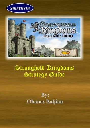 Stronghold Kingdoms Strategy Guide (English Edition)