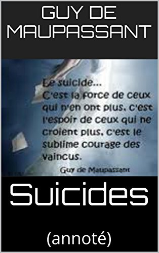 Suicides: (annoté) (French Edition)