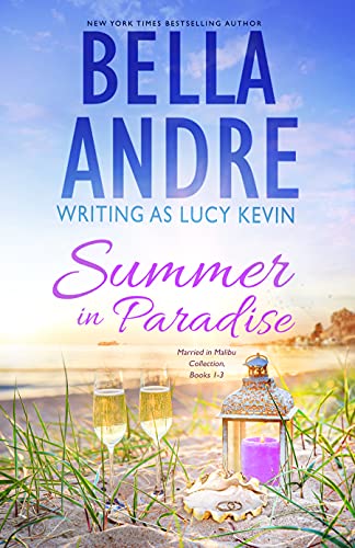 Summer in Paradise (Married in Malibu Romance Collection, Books 1-3) (Bella Andre Collections Book 5) (English Edition)