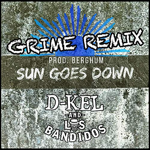 Sun Goes Down (Grime Remix) [Explicit]