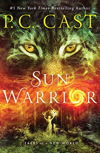 Sun Warrior: Tales of a New World (Tales of a New World, 2)