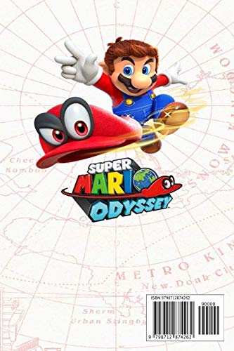 Super Mario Odyssey Tutorials: Guides, Tips, Walkthrough and Tricks To Help You Conquer the Game: Super Mario Odyssey Guideline