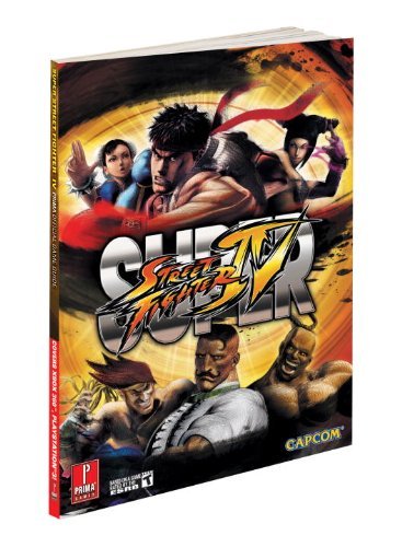 Super Street Fighter IV: Prima Official Game Guide (Prima Official Game Guides) by Bryan Dawson (2010-04-27)