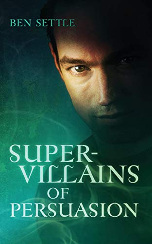 Super Villains of Persuasion (Success Villains Book 2) (English Edition)
