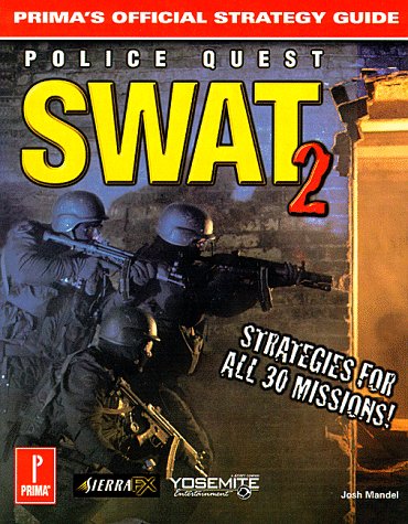 SWAT 2: Strategy Guide (Official Strategy Guide)